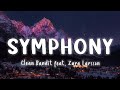 Symphony - Clean Bandit (feat. Zara Larsson) [Lyrics/Vietsub]