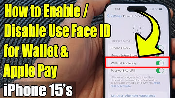 iPhone 15/15 Pro Max: How to Enable/Disable Use Face ID for Wallet & Apple Pay