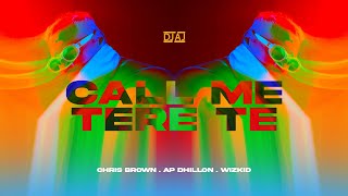 CALL ME TERE TE - CHRIS BROWN & AP DHILLON ft. WIZKID, GURINDER GILL  DJ AJ Resimi