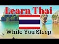 Learn Thai While You Sleep ? 130 Basic Thai Words and Phrases ? English/Thai