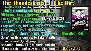 I LIKE DIRT - THE THUNDERLORDS 10 HOURS EXTENDED