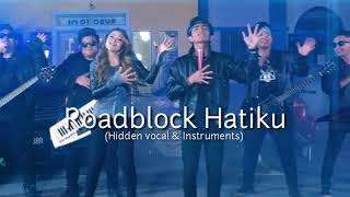 Floor88 ft Baby Shima - Roadblock Hatiku (Hidden vocal & Instruments)