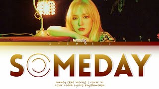 Wendy - Someday Cover by IU (Color Coded Lyrics Eng/Rom/Han)