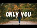 Dante Levo - Only You (Lyrics) ft. Kaylie Foster