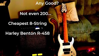 I bought the cheapest 8 String... (and I love it!)