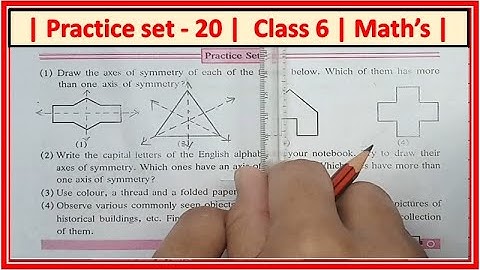 Practice set 20 class 6th Maths | Chapter 7 Symmetry | Maharashtra state board