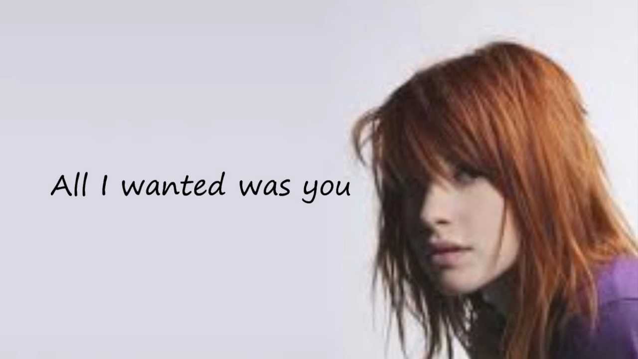 All I Wanted Paramore~ Lyrics - YouTube