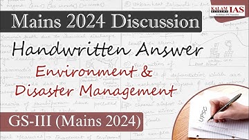 Environment and Disaster Management Paper Discussion | UPSC Mains 2024 GS Paper 3 | Kalam IAS