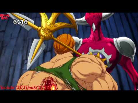 nanatsu no taizai imashime no fukkatsu 2 cap 16 【MAD】ban ban vs melodias