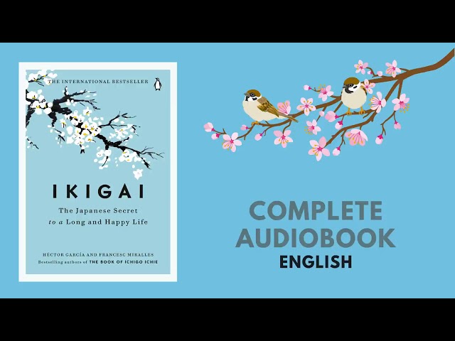 Ikigai The Japenese secret to a long and happy life ( English ) class=