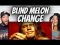 FANTASTIC!| FIRST TIME HEARING Blind Melon  - Change REACTION