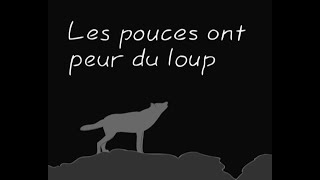 Les Pouces Ont Peur Du Loup - Jeu De Doigts Enfance Et Musique
