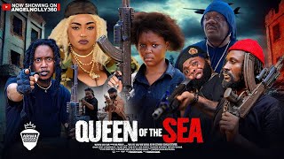 Queen Of The Sea 1 - Kelvin Ikeduba, Jagaban Squad, Precious Udeze, Baby Bullet, Sibi
