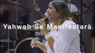 Yahweh Se Manifestará (Drill Remix) | Oasis Ministry