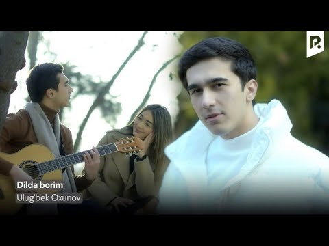 Ulug'bek Oxunov — Dilda borim (Official Music Video) #RizaNovaUZ