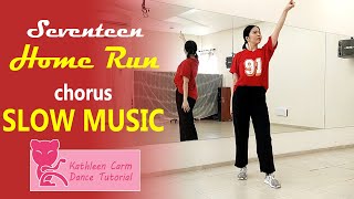 Seventeen 세븐틴 Homerun Dance Tutorial Mirrored Slow Music