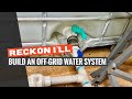 Build an Off-grid Water System for Hunting Camp