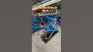 Thanh lý cầu nâng cũ, cầu cắt kéo cũ, cầu nâng ô tô cũ, thanh lý cầu cũ #thanhlycaunangoto