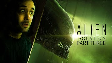 Alien Isolation Part 3 | A New Friend