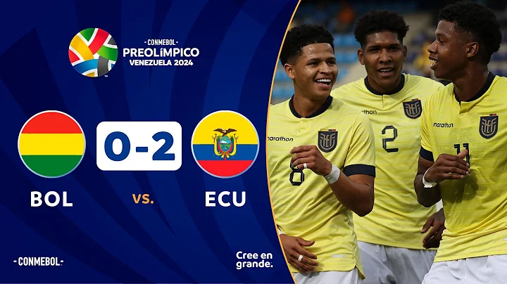 BOLIVIA vs. ECUADOR [0-2] | RESUMEN | CONMEBOL PREOLÍMPICO | FASE PRELIMINAR - DayDayNews
