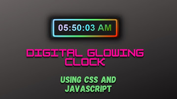 Digital Clock Using CSS and JavaScript || JavaScript Project || Coding Tutorials