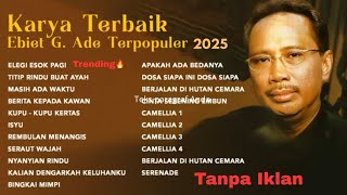 EBIET G.ADE - FULL ALBUM LEGENDARIS. Terpopuler. Ebiet G.ADE LAGU LAMA