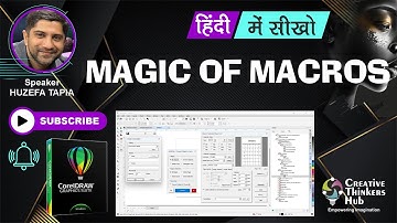 Magic of Macros Explained | CorelDraw in Hindi | Creative Thinkers Hub | Huzefa Tapia