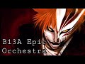 B13A Epic Orchestral Cover Bleach Fade To Black B13A Epic Orchestral Cover Bleach Fade To Black