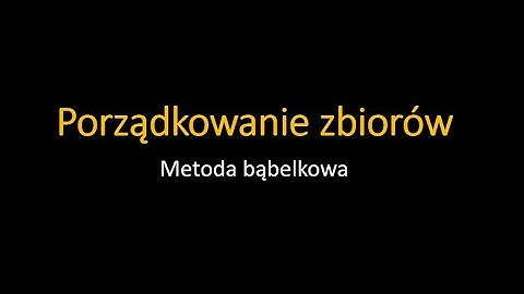 Sortowanie bąbelkowe. Algorytmy porządkowania #1