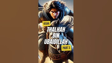 Thalhah bin Ubaidillah: Sang Pahlawan Uhud & Pelindung Nabi Muhammad!  #kisahinspirasiislam #history