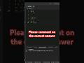 Comment the Correct Answer Below#sorts #python #viral #coding #ytshorts #youtubeshorts #views
