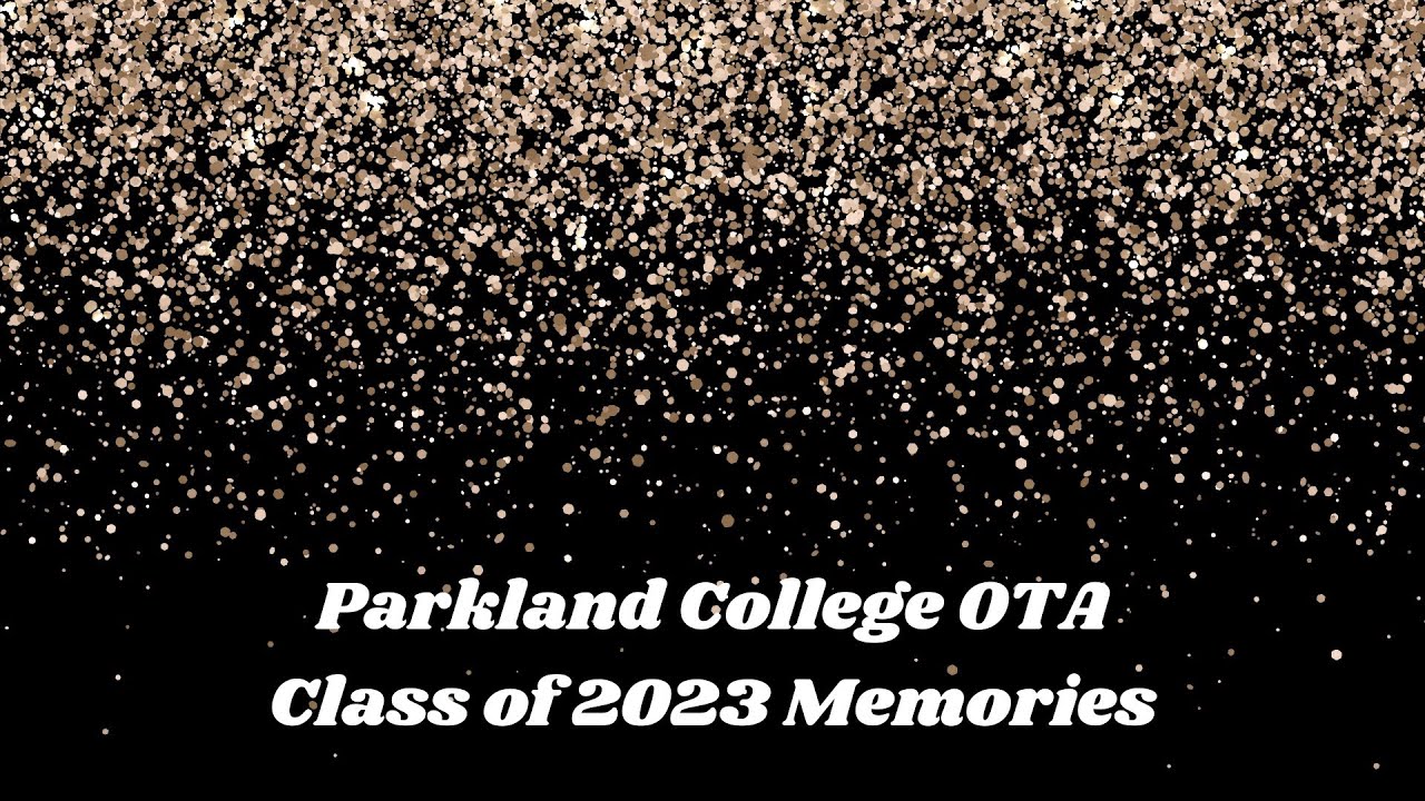 Parkland College OTA Program 2023 YouTube Parkland College OTA Program 2023 YouTube