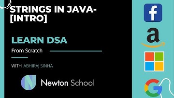 String in JAVA Introduction  2 || Learn DSA || Newton School