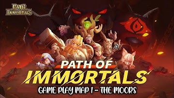 Path Of Immortals : Map 1 - The Moors | Full Game Play Walkthrough In 5 Minutes