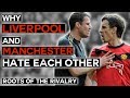 Why Liverpool and Manchester Hate Each Other | United vs Liverpool | Roots of the Rivalry