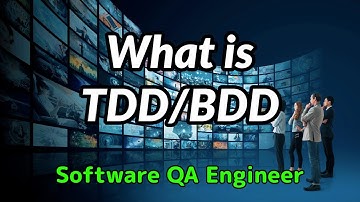 What is TDD (Test Driven Development) and BDD (Behavior Driven Development)?