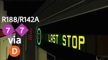 NYCT: IRT via D Line | R142A/R188/R142 7 via D with LED Signage Action