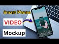 Free Smartphone video mockup in canva (In less than 4 Minutes) mockup mobile phone video in canva