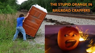 The Stupid Orange In Railroad Crappers