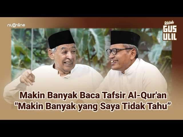 Eksklusif! Pengalaman Mistis Prof Quraish Shihab Menggeluti Al Quran (with Ulil Abshar Abdalla) class=