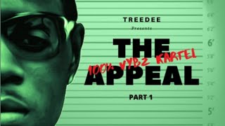 TreeDee Presents: 100% Vybz Kartel Mix - The Appeal (Part 1) @officialtreedee