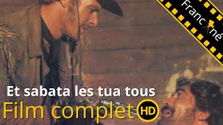 Et sabata les tua tous | HD | Western | Film Complet en Français