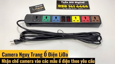 Camera Nguỵ Trang Ổ Cắm Điện LiOa Mẫu Mới Nhất. Nhận chế camera vào các mẫu ổ điện theo yêu cầu