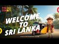 Welcome to Sri Lanka | One Click to a Whole New World | Fun & Sun