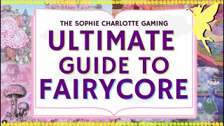 THE ULTIMATE GUIDE TO FAIRYCORE how to make a fairycore island acnh / Island themes ACNH