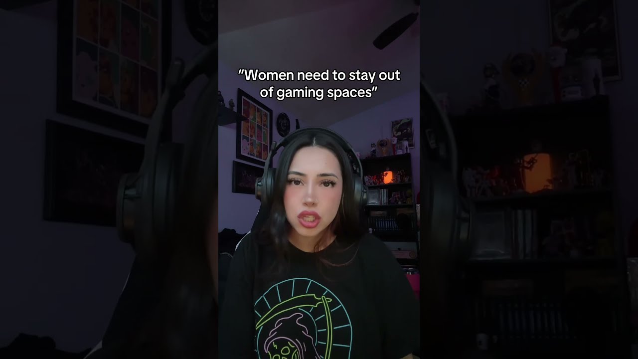When Insecure Guys Cry About Girl Gamers 