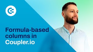 Formula-based Columns in Coupler.io