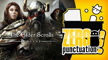 THE ELDER SCROLLS ONLINE - WE CAN MMO TOO (Zero Punctuation)