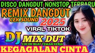 INI YANG KALIAN CARI ‼️ DISCO DANGDUT REMIX TERBARU 2025 NONSTOP DISCO DANGDUT BASS SUPER EMPUK