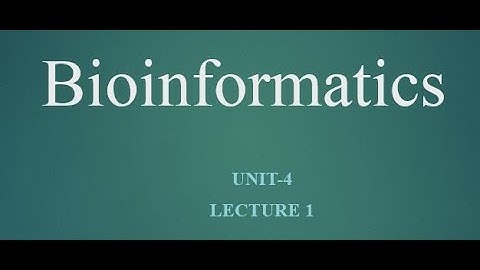 Bioinformatics | Unit 4 | Computer Applications in Pharmacy